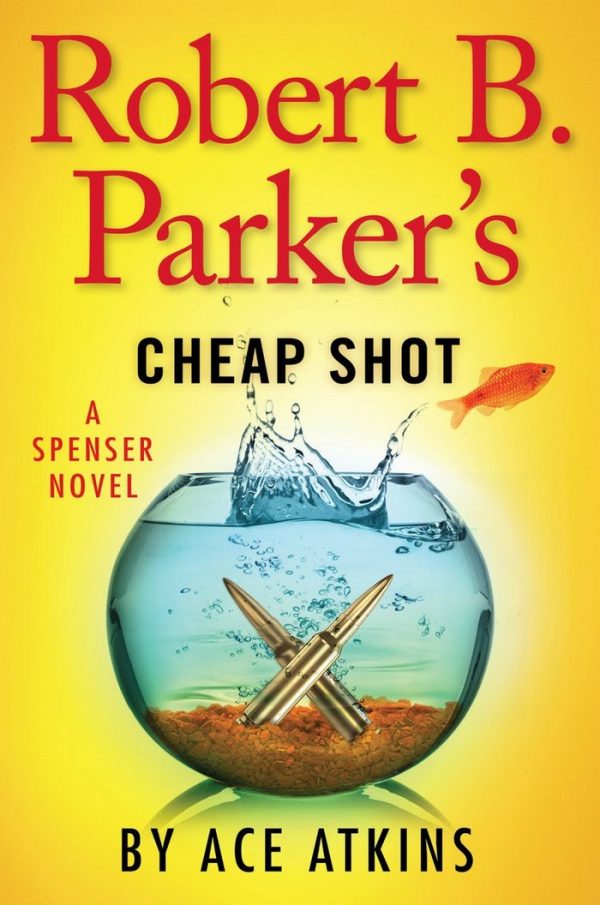 Обложка книги «Robert B. Parker’s Cheap Shot»
