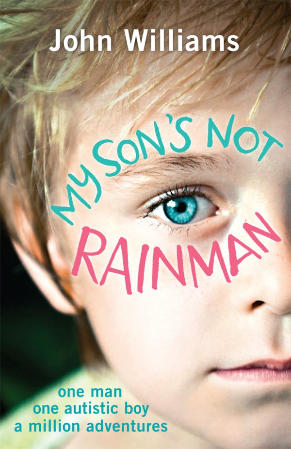 Обложка книги «My Son's Not Rainman»